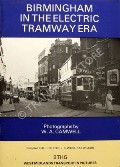 Birmingham in the Electric Tramway Era by POTTER, D.F.; WEBB, J.S. & WILSON, Ray